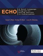 ECHO: A Vocal Language Program for Easing Anxiety in Conversation