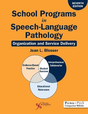School Programs in Speech-Language Pathology: Organization and Service Delivery - cover