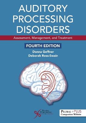 Auditory Processing Disorders: Assessment, Management, and Treatment - cover