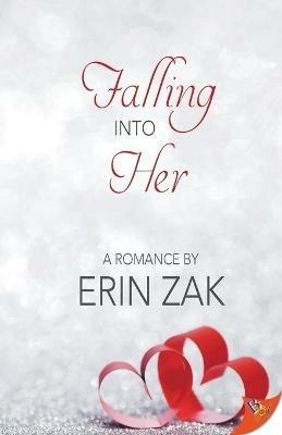 Falling Into Her - Erin Zak - cover