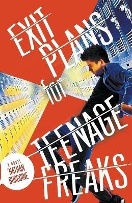 Exit Plans for Teenage Freaks - 'Nathan Burgoine - cover