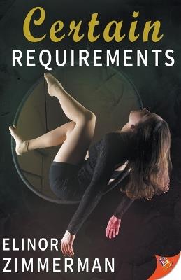 Certain Requirements - Elinor Zimmerman - cover