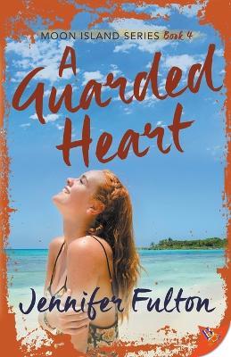 A Guarded Heart - Jennifer Fulton - cover