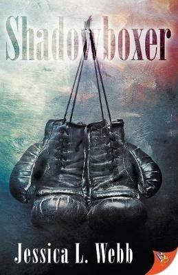 Shadowboxer - Jessica L Webb - cover