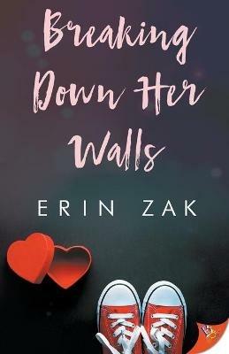 Breaking Down Her Walls - Erin Zak - cover