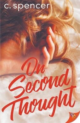 On Second Thought - C Spencer - cover