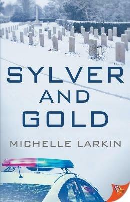 Sylver and Gold - Michelle Larkin - cover