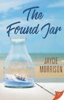 The Found Jar - Jaycie Morrison - cover