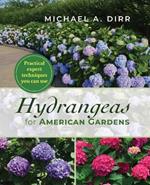 Hydrangeas for American Gardens