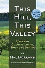 This Hill, This Valley: A Memoir (American Land Classics)