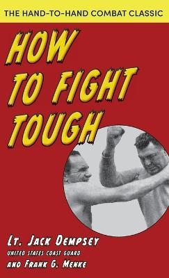 How To Fight Tough - Jack Dempsey - cover