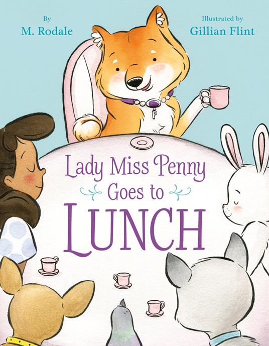 Lady Miss Penny Goes To Lunch - Maya Rodale,Gillian Flint - ebook