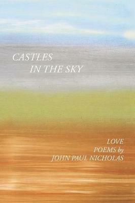 Castles in the Sky - John Paul Nicholas - cover