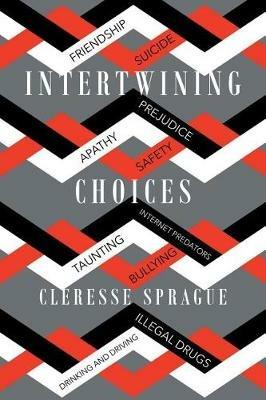 Intertwining Choices - Cleresse Sprague - cover