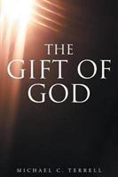 The Gift of God - Michael C Terrell - cover