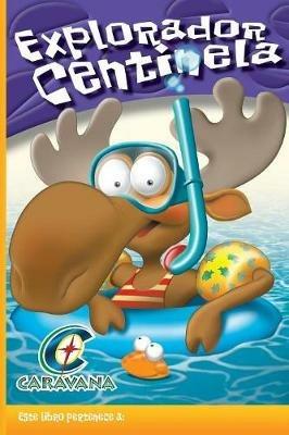 Caravana Explorador Centinela - cover