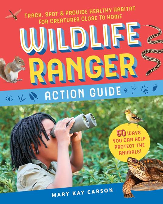 Wildlife Ranger Action Guide - Mary Kay Carson - ebook