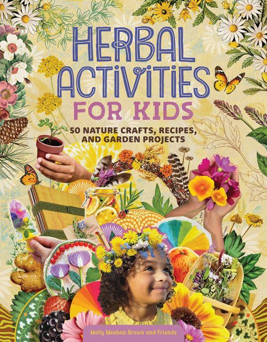 Herbal Activities for Kids - Molly Meehan Brown - ebook