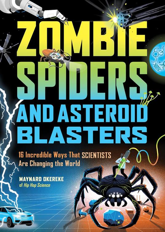 Zombie Spiders and Asteroid Blasters - Maynard Okereke - ebook