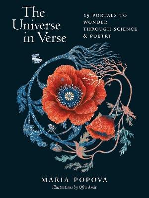 The Universe in Verse: 15 Portals to Wonder through Science and Poetry - Maria Popova - cover
