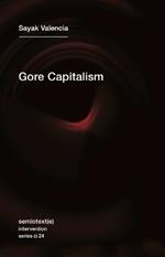 Gore Capitalism