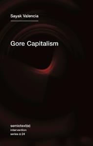 Gore Capitalism