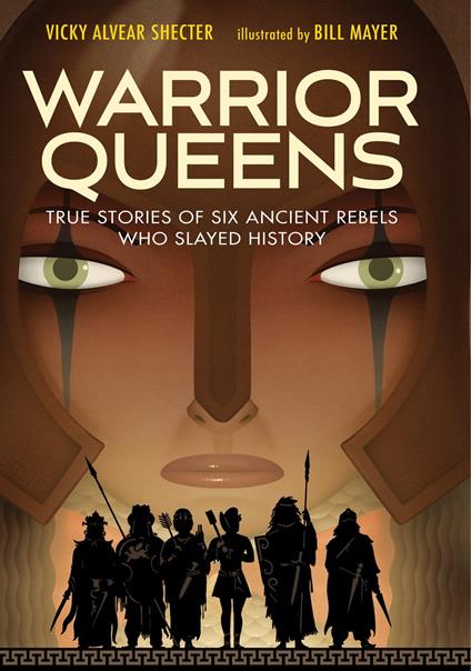 Warrior Queens - Vicky Alvear Shecter,Bill Mayer - ebook