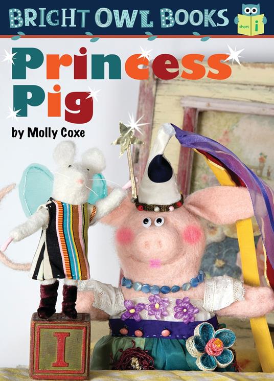 Princess Pig - Molly Coxe - ebook