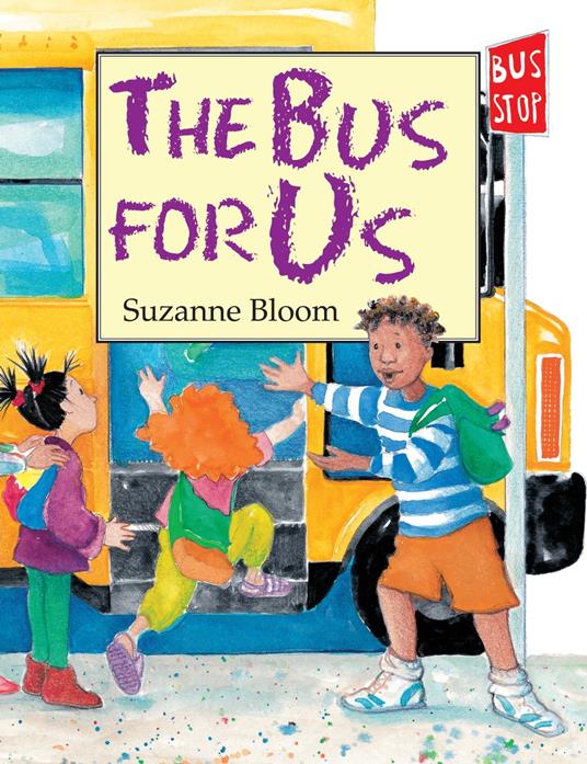 The Bus for Us - Suzanne Bloom - ebook