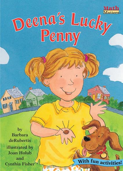 Deena's Lucky Penny - Barbara deRubertis,Joan Holub - ebook