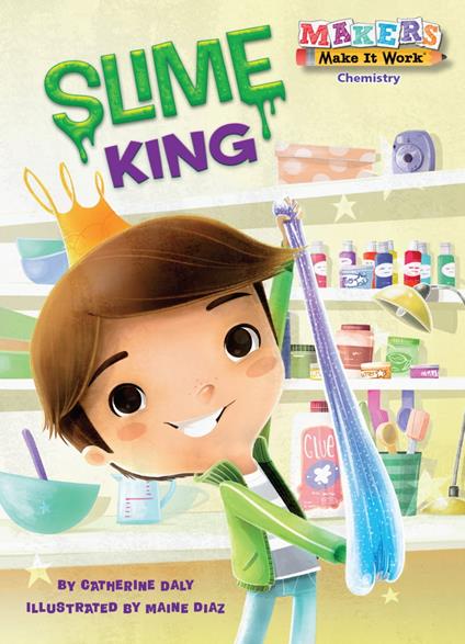 Slime King - Catherine Daly,Maine Diaz - ebook