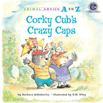 Corky Cub's Crazy Caps - Barbara deRubertis,R. W. Alley - ebook