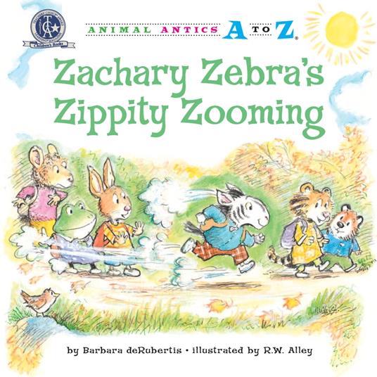 Zachary Zebra's Zippity Zooming - Barbara deRubertis,R. W. Alley - ebook