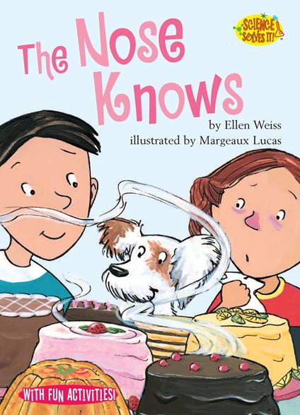 The Nose Knows - Ellen Weiss,Margeaux Lucas - ebook