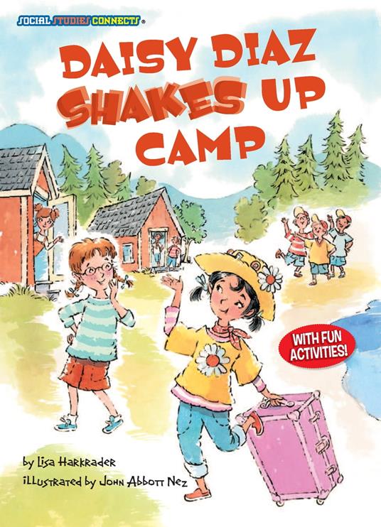 Daisy Diaz Shakes Up Camp - Lisa Harkrader,John Nez - ebook