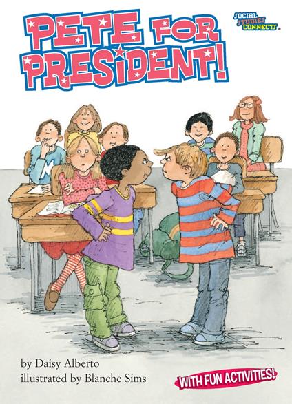 Pete for President! - Daisy Alberto,Blanche Sims - ebook