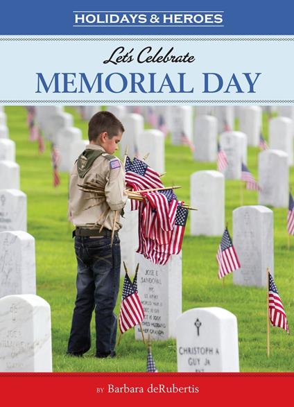 Let's Celebrate Memorial Day - Barbara deRubertis - ebook