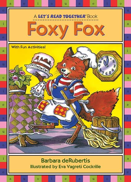 Foxy Fox - Barbara deRubertis,Eva Vagreti Cockrille - ebook