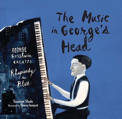 The Music in George's Head - Suzanne Slade,Stacy Innerst - ebook
