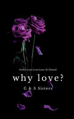 Why Love? - G And - cover