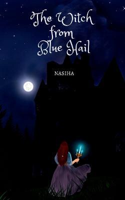 The Witch from Blue Hail - Nasiha - cover
