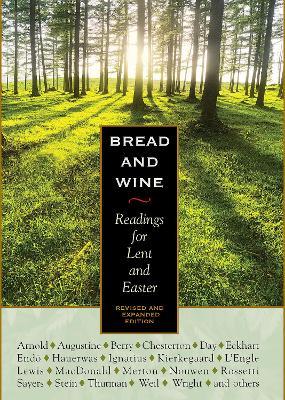 Bread and Wine: Readings for Lent and Easter - C. S. Lewis,Eberhard Arnold,Kathleen Norris - cover