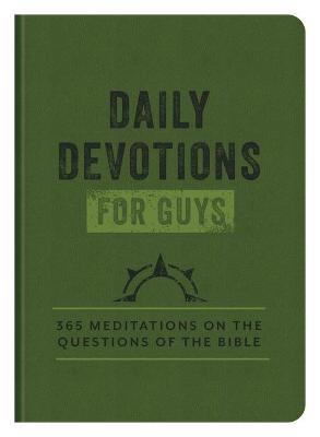 Daily Devotions for Guys: 365 Meditations on the Questions of the Bible - Compiled by Barbour Staff - cover