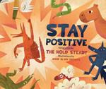 Stay Positive: A Children's Picture Book
