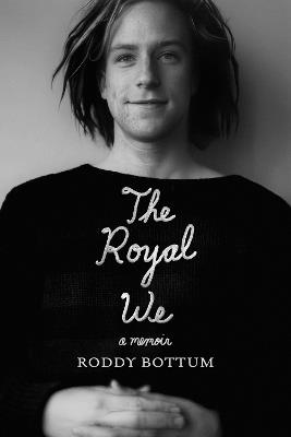 The Royal We: A Memoir - Roddy Bottum - cover