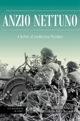 Anzio Nettuno 1944 - Joerg Staiger - cover