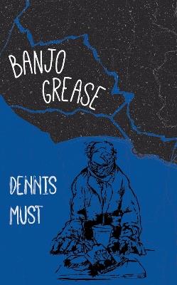 Banjo Grease - Dennis Must,Dennis Must,Dennis Must - cover