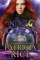 The Indigo Solution: Psychic Solutions Mystery #1 - Patricia Rice - cover