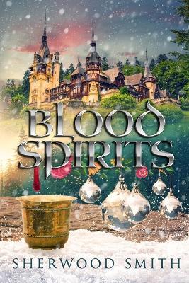Blood Spirits - Sherwood Smith - cover