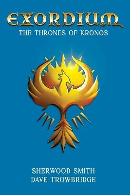 The Thrones of Kronos - Sherwood Smith,Dave Trowbridge - cover